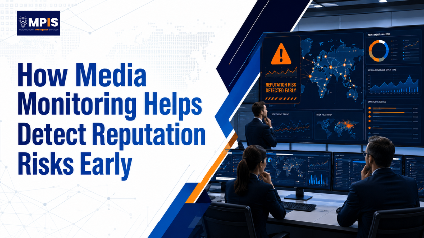 Crisis Communication Management How Media Monitoring Helps Detect Reputation Risks Early - MPIS