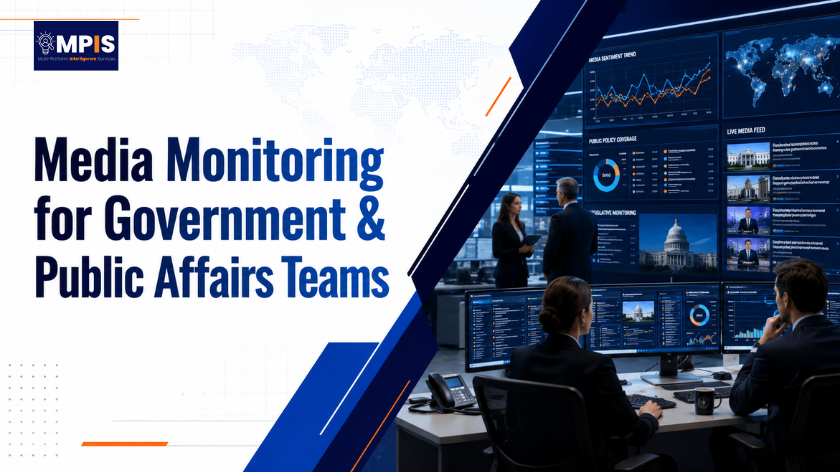 Government and public affairs teams monitoring policy coverage, media sentiment, and public communication trends